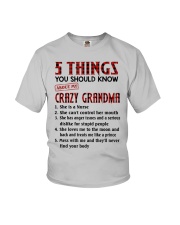 5 THINGS YOU SHOULD KNOW ABOUT MY CRAZY GRANDMA Youth T-Shirt front