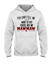 YOU CAN'T TELL ME - SPECIAL GIFT FOR GRANDCHILD Hooded Sweatshirt tile