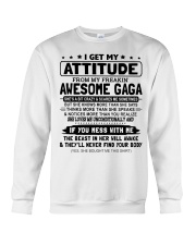 I GET MY ATTITUDE - LOVELY GIFT FOR GRANDDAUGHTER Crewneck Sweatshirt tile