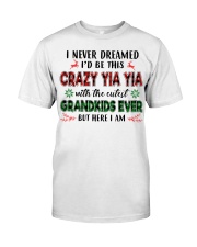 I Never Dreamed - Perfect Gift For Yia Yia Premium Fit Mens Tee tile