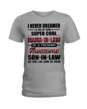 LIVING THE DREAM - LOVELY GIFT FOR MAMA-IN-LAW Ladies T-Shirt tile