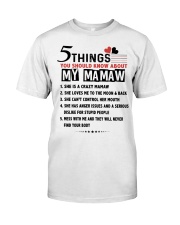 5 THINGS YOU SHOULD KNOW ABOUT MY MAMAW Classic T-Shirt tile