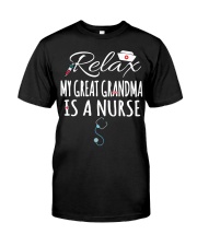 RELAX MY GREAT GRANDMA IS A NURSE - FOR GRANDKIDS Classic T-Shirt tile