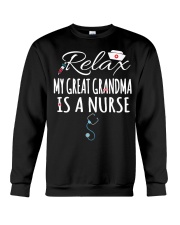 RELAX MY GREAT GRANDMA IS A NURSE - FOR GRANDKIDS Crewneck Sweatshirt tile