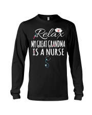RELAX MY GREAT GRANDMA IS A NURSE - FOR GRANDKIDS Long Sleeve Tee tile