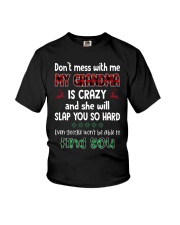 She Will Slap You So Hard - Best Gift For Grandchild Youth T-Shirt front