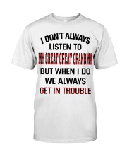 ALWAYS GET IN TROUBLE - LOVELY GIFT FOR GRANDCHILD Premium Fit Mens Tee tile