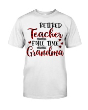 Retired Teacher Full Time Grandma - Perfect Gift For Grandma Premium Fit Mens Tee tile