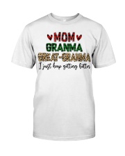 I JUST KEEP GETTING BETTER - PERFECT GIFT FOR GRANMA Premium Fit Mens Tee tile