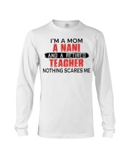 NOTHING SCARES ME - PERFECT GIFT FOR TEACHER Long Sleeve Tee tile