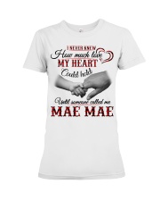 MY HEART - LOVELY GIFT FOR MAE MAE Premium Fit Ladies Tee tile