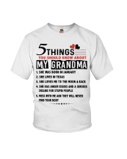 5 THINGS YOU SHOULD KNOW ABOUT MY GRANDMA Youth T-Shirt front