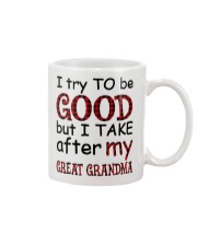 TAKE AFTER MY GREAT GRANDMA - GIFT FOR GRANDKIDS Mug tile