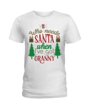 WHO NEEDS SANTA - LOVELY GIFT FOR GRANDCHILD Ladies T-Shirt tile