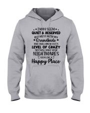 I May Seem Quiet & Reserved - Perfect Gift For Grandma Hooded Sweatshirt front