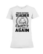 PROUD RETIRED TEACHER - PERFECT GIFT FOR GRANDMA Premium Fit Ladies Tee tile