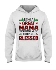 IT MAKES ME BLESSED - PERFECT GIFT FOR NANA Hooded Sweatshirt tile