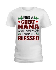 IT MAKES ME BLESSED - PERFECT GIFT FOR NANA Ladies T-Shirt tile
