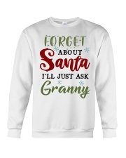 FORGET ABOUT SANTA - GREAT GIFT FOR GRANDCHILD Crewneck Sweatshirt tile