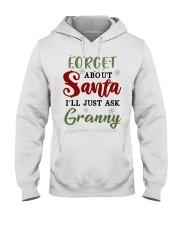 FORGET ABOUT SANTA - GREAT GIFT FOR GRANDCHILD Hooded Sweatshirt tile