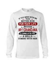 If You Mess With Me - Best Gift For Grandchild Long Sleeve Tee tile