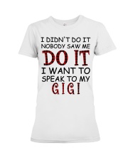 SPEAK TO MY GIGI - PERFECT GIFT FOR GRANDCHILD Premium Fit Ladies Tee tile