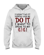 SPEAK TO MY GIGI - PERFECT GIFT FOR GRANDCHILD Hooded Sweatshirt tile