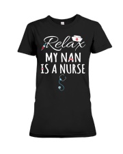 RELAX MY NAN IS A NURSE - GIFT FOR GRANDKIDS Premium Fit Ladies Tee tile