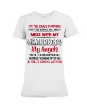I'm The Crazy Mawmaw - Perfect Gift For Mawmaw Premium Fit Ladies Tee tile