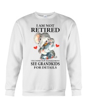 I AM NOT RETIRED - PERFECT GIFT FOR GRANDMA Crewneck Sweatshirt tile