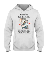 I AM NOT RETIRED - PERFECT GIFT FOR GRANDMA Hooded Sweatshirt tile