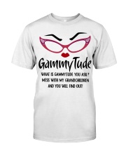GAMMY TUDE - PERFECT GIFT FOR GAMMY Classic T-Shirt front