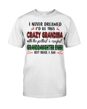 I Never Dreamed - Perfect Gift For Grandma Classic T-Shirt tile