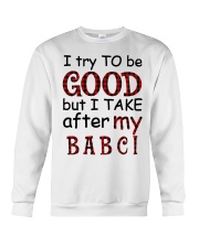 TAKE AFTER MY BABCI - GIFT FOR GRANDCHILDREN Crewneck Sweatshirt tile