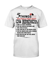 5 THINGS YOU SHOULD KNOW ABOUT MY GRANDMA Classic T-Shirt tile