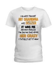 I TOTALLY GET IT NOW - BEST GIFR FOR GRANDDAUGHTER Ladies T-Shirt tile