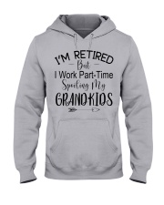 I'M RETIRED BUT I WORK PART-TIME Hooded Sweatshirt front