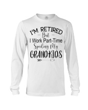 I'M RETIRED BUT I WORK PART-TIME Long Sleeve Tee tile