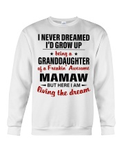 LIVING THE DREAM - BEST GIFT FOR GRANDDAUGHTER Crewneck Sweatshirt tile
