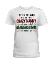 I Never Dreamed - Perfect Gift For Nanny Ladies T-Shirt tile