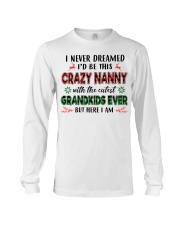 I Never Dreamed - Perfect Gift For Nanny Long Sleeve Tee tile