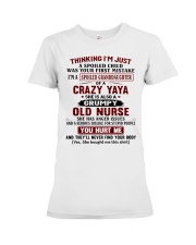 I'M A SPOILED GRANDDAUGHTER OF A CRAZY YAYA Premium Fit Ladies Tee tile