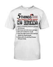 5 THINGS ABOUT MY GRANNY - NICE GIFT FOR GRANDKIDS Classic T-Shirt tile