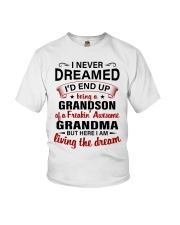 I NEVER DREAMED - PERFECT GIFT FOR GRANDSON Youth T-Shirt tile
