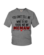 YOU CAN'T TELL ME - SPECIAL GIFT FOR GRANDCHILD Youth T-Shirt front