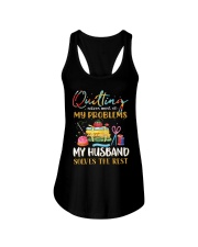 Quilting Solves Most Of My Problems - Perfect Gift For Grandma Ladies Flowy Tank tile
