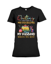 Quilting Solves Most Of My Problems - Perfect Gift For Grandma Premium Fit Ladies Tee tile