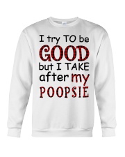 TRY TO BE GOOD - PERFECT GIFT FOR GRANDCHILD Crewneck Sweatshirt tile