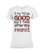 TRY TO BE GOOD - PERFECT GIFT FOR GRANDCHILD Premium Fit Ladies Tee tile