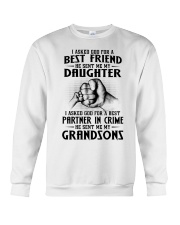 I ASKED GOD FOR A BEST FRIEND - GREAT GIFT FOR GRANDMA Crewneck Sweatshirt tile